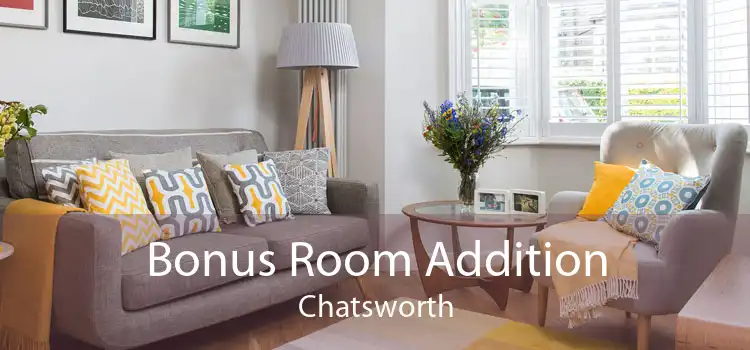 Bonus Room Addition Chatsworth